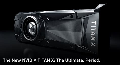 NVIDIA GeForce GTX Titan X Pascal Graphics Card Announced