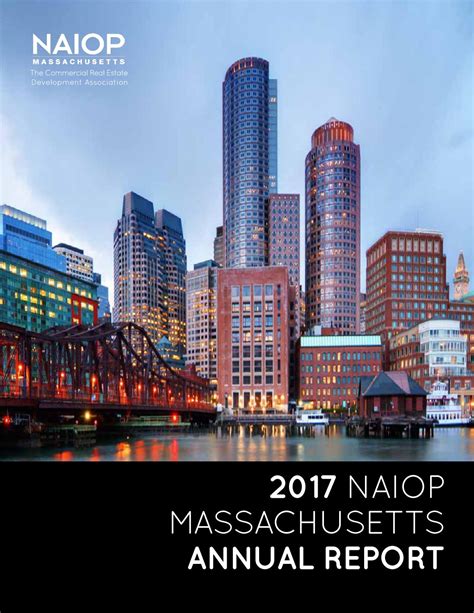2017 NAIOP Massachusetts Annual Report by NAIOP Massachusetts - Issuu