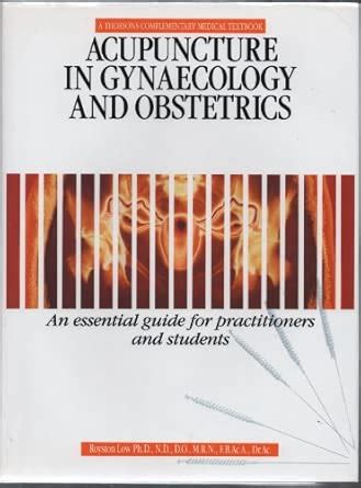 Buy Acupuncture in Gynaecology and Obstetrics (Thorsons complementary ...