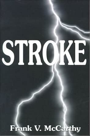 Buy Stroke: And the Long Road Back Book Online at Low Prices in India ...