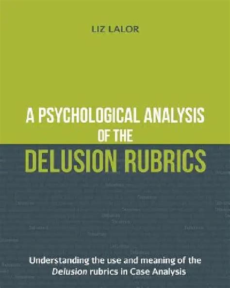 A Psychological Analysis of the Delusion Rubrics: Understanding the Use ...