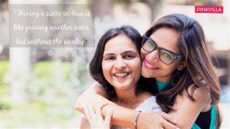 101 Perfect Quotes For Sister-in-Law to Spread Love | PINKVILLA: Lifestyle
