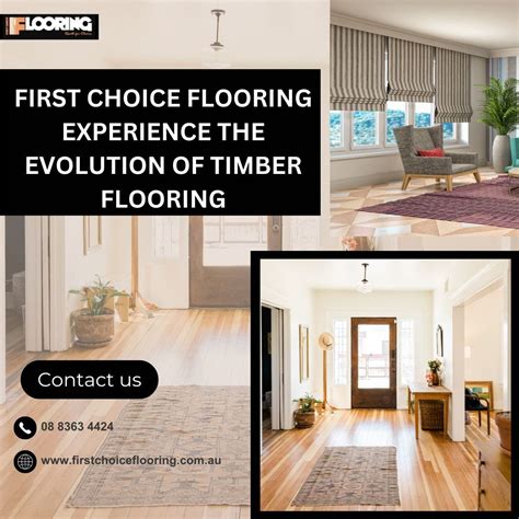 First Choice Flooring: Experience the Evolution of Timber Flooring ...