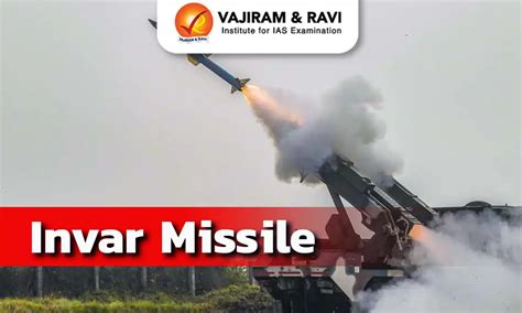 Invar Missile, Features, Range, Latest News