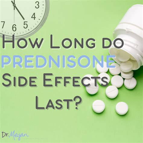 How Long ⌚ Do Prednisone 💊 Side Effects Last? | Dr. Megan