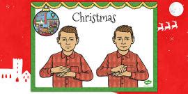 British Sign Language Christmas Sign Posters (teacher made)