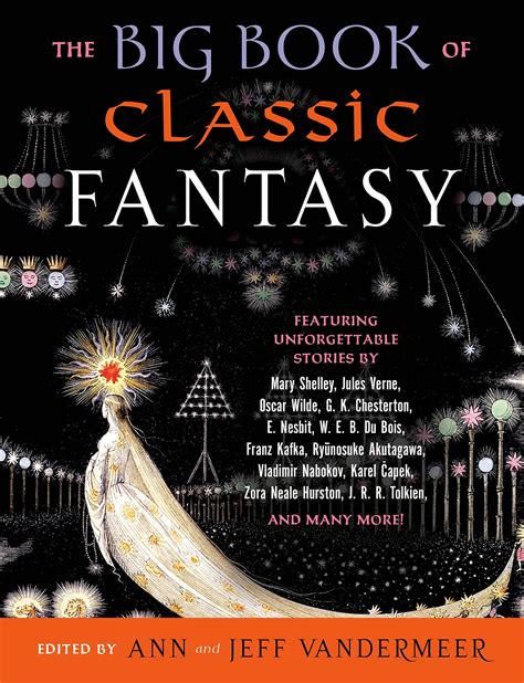 New Treasures: The Big Book of Classic Fantasy edited by Ann and Jeff ...