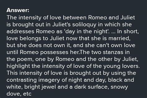 How does the intensity of love between romeo and juliet in the poem ...