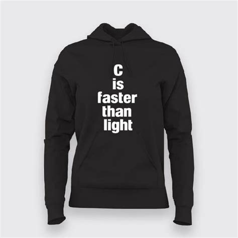C is faster than light - C Programming Hoodies For Women – TEEZ.in