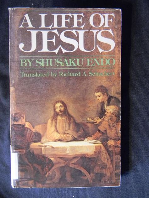 A Life of Jesus: Endo, Shusaku: Amazon.com: Books