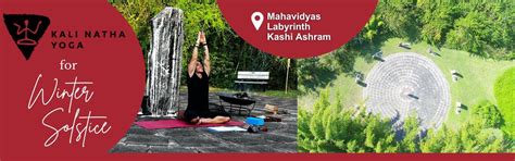 Kali Natha Yoga for Winter Solstice, Kashi Ashram, Sebastian, 21 ...
