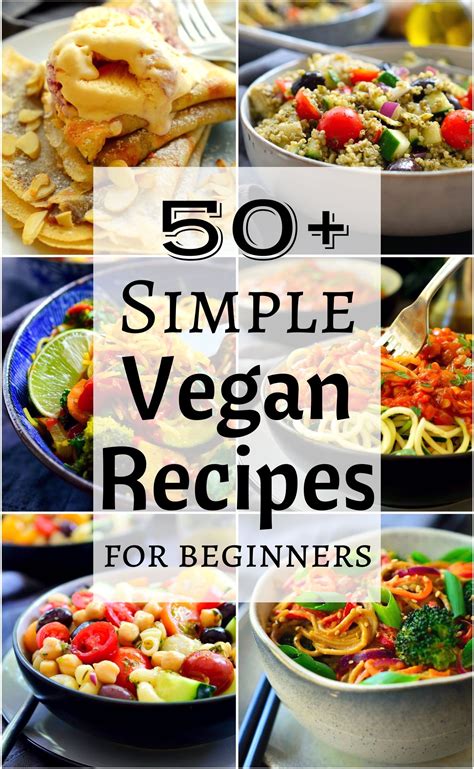 We’ve scoured the web to find 50 of the best simple vegan recipes for ...