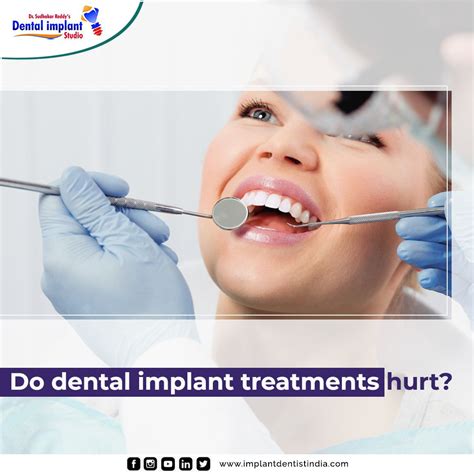 Do dental implant treatments hurt?