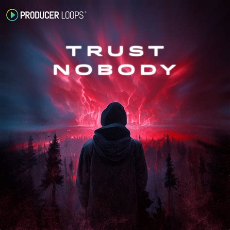 Trust Nobody
