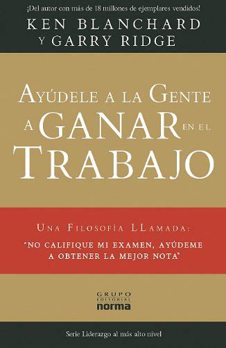 Amazon.in: Buy Ayudele a la Gente A Ganar en el Trabajo: Una Filosofia ...