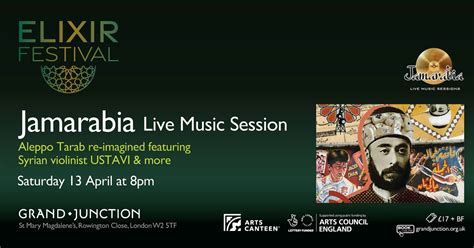 Jamarabia Live Music Sessions: Aleppo Tarab Re-imagined - Elixir ...
