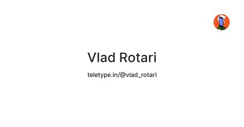 Vlad Rotari — Teletype