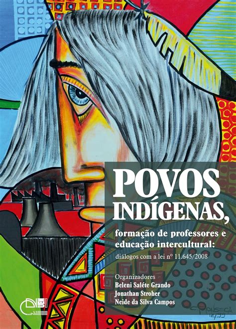 Povos indígenas, formação de professores e educação intercultural ...