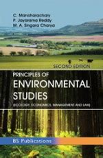 Principles of Environmental Studies (Ecology, Economics, Management and ...