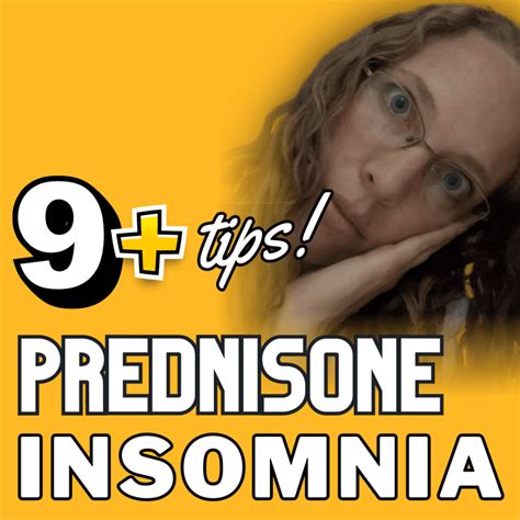 9+ Tips for Prednisone Insomnia | Dr. Megan
