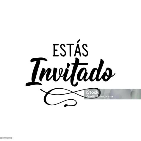 You Are Invited In Spanish Lettering Ink Illustration Modern Brush ...