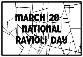 MARCH 20 -NATIONAL RAVIOLI DAY, March Coloring Pages school resource by ...