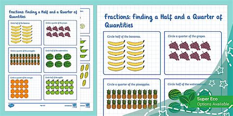 Fractions: Finding a Half and a Quarter of Quantities