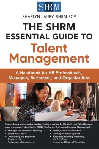 Buy The Shrm Essential Guide to Talent Management: A Handbook for HR ...