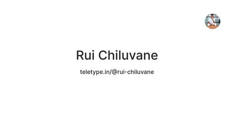Rui Chiluvane — Teletype