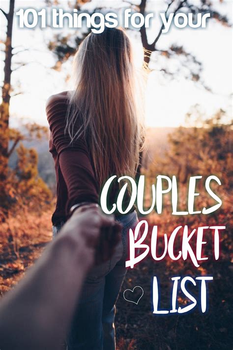 Couples Bucket List: 101 Romantic Ideas & Fun Things to Do | Couple ...
