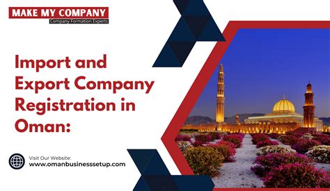 Import And Export Company Registration In Oman - Make My Company