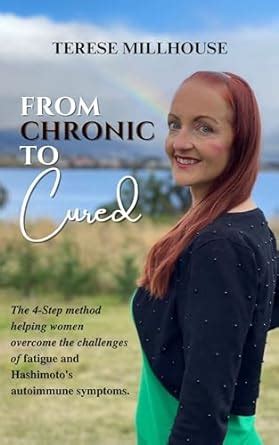 From Chronic To Cured: The 4-step method helping women overcome the ...