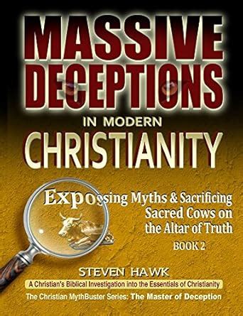 Massive Deceptions in Modern Christianity (The Christian MythBuster ...