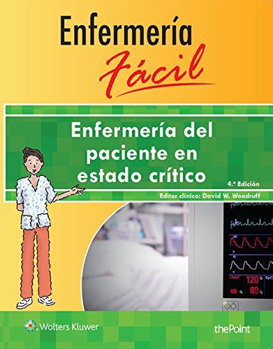 Enfermería fácil. Enfermería del paciente en estado crítico (Enfermeria ...
