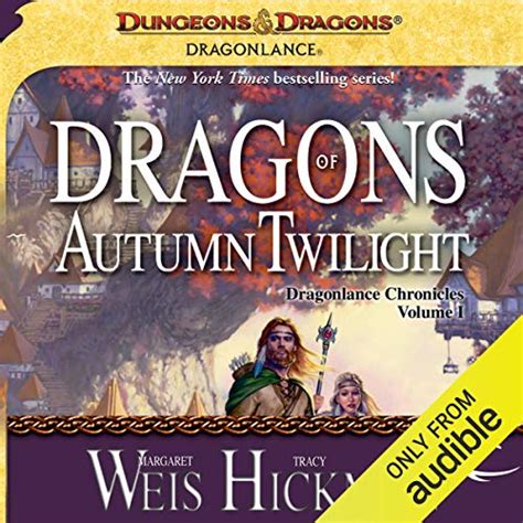 Dragons of Autumn Twilight: Dragonlance: Chronicles, Book 1 (Audio ...