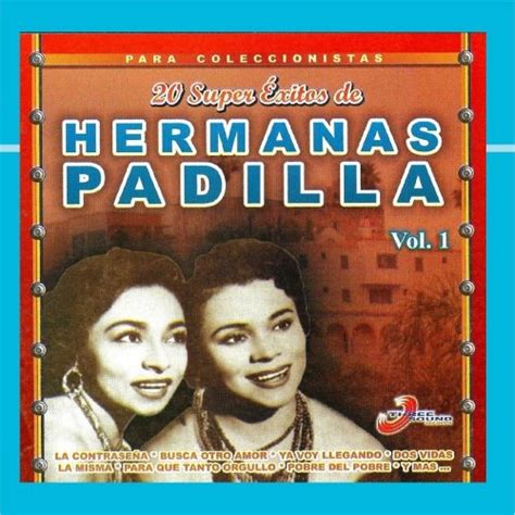20 Super Exitos Vol.1: Hermanas Padilla: Amazon.in: Music}