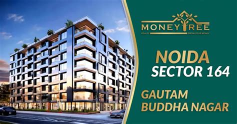 Sector 164 Noida: Map, Property Rates, Projects, Review, Info