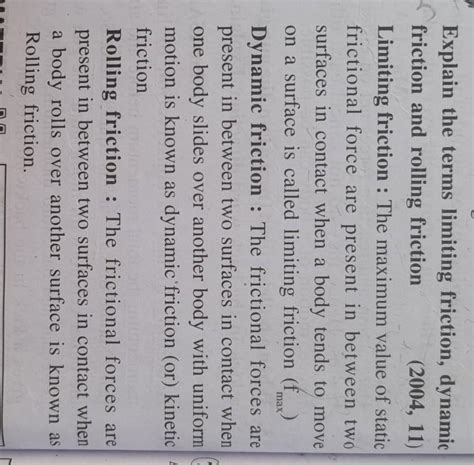 21. Explain the terms limiting friction, dynamic friction and rolling ...