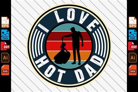 I Love Hot Dad Graphic by Rk_Store · Creative Fabrica