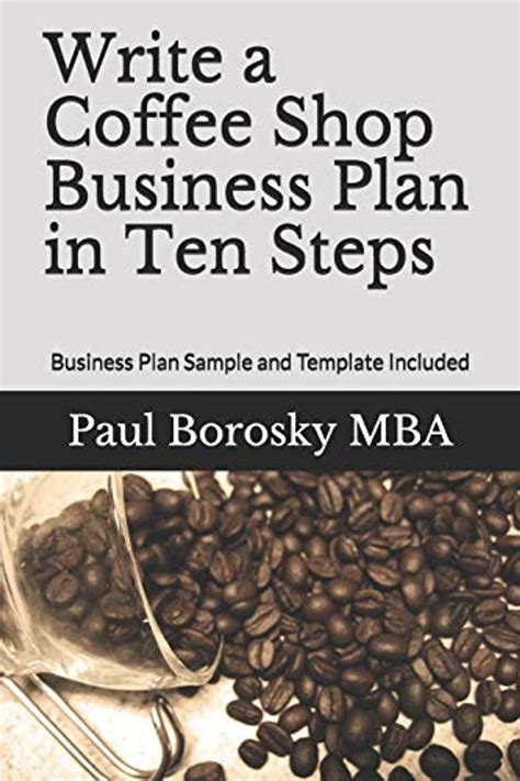 Write a coffee shop business plan in ten steps business plan sample and ...