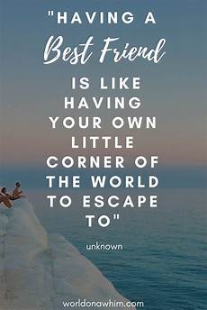 best quotations on friendship 25 most inspiring quotes for travel with friends world best quotations on friendship 25 most inspiring quotes for travel with friends world