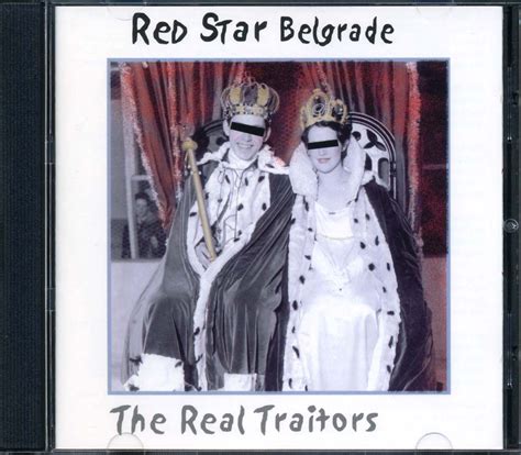 RED STAR BELGRADE - The Real Traitors [CD] | KITOWW