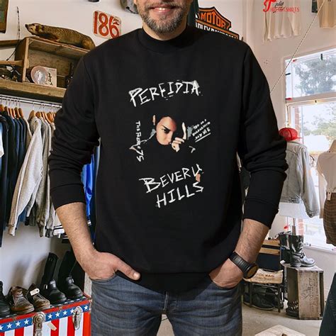 Perfidia Beverly Hills Shirt, hoodie, longsleeve tee