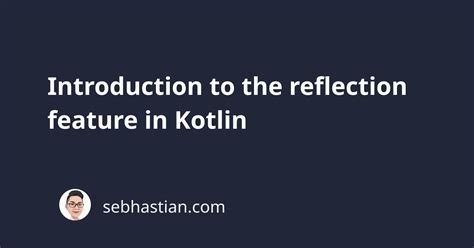 Image result for Kotlin Java Reflection API Chart