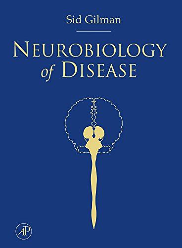Neurobiology of Disease eBook : Gilman, Sid, Gilman, Sid: Amazon.in ...
