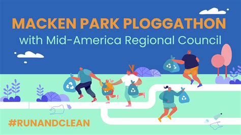 Macken Park Ploggathon with Mid-America Regional Council » RiverNorth ...
