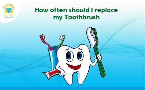 HOW OFTEN SHOULD YOU REPLACE YOUR TOOTHBRUSH? - Elite Dental Care