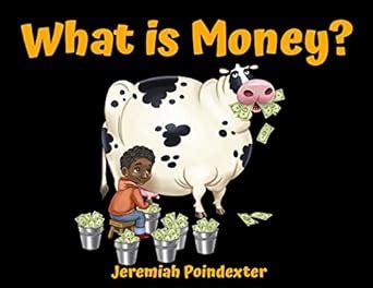 What is Money? : Poindexter, Jeremiah: Amazon.in: Books