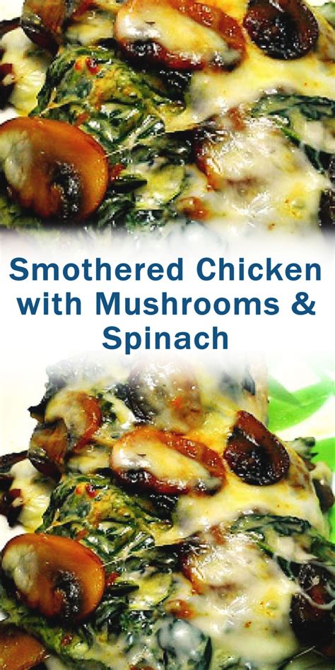 Smothered Chicken with Mushrooms & Spinach