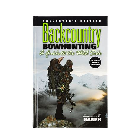 BACKCOUNTRY BOWHUNTING BOOK – Cameron Hanes